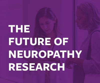 The Future of Neuropathy Research.